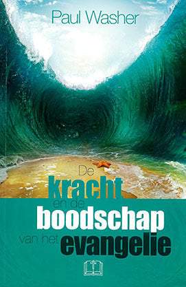 De kracht en de boodschap van het Evangelie