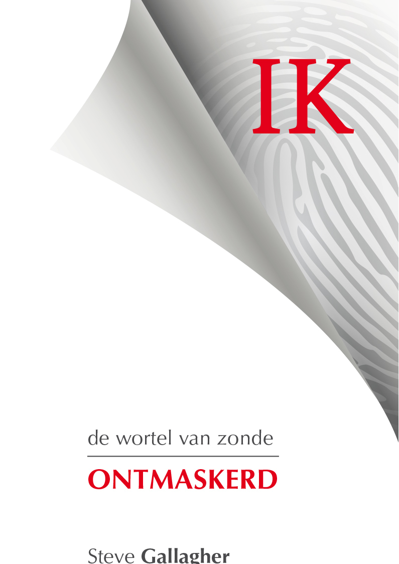 - Ik - de wortel van zonde ontmaskerd