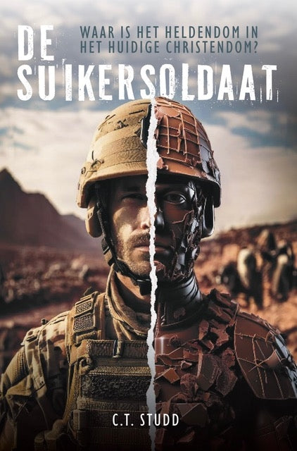 De Suikersoldaat - waar is het heldendom in het huidige christendom?