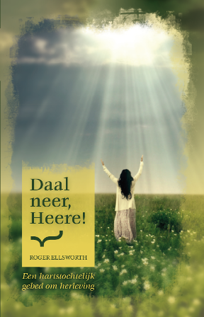 Daal neer, Heere!