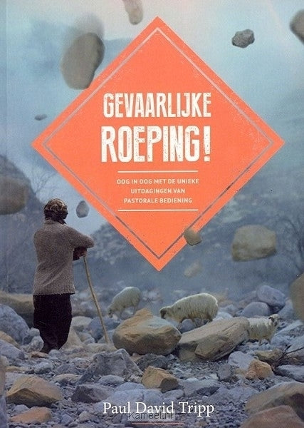 Gevaarlijke roeping