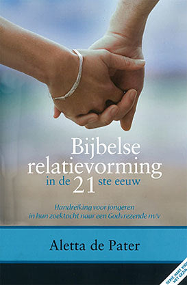 Bijbelse relatievorming in de 21ste eeuw