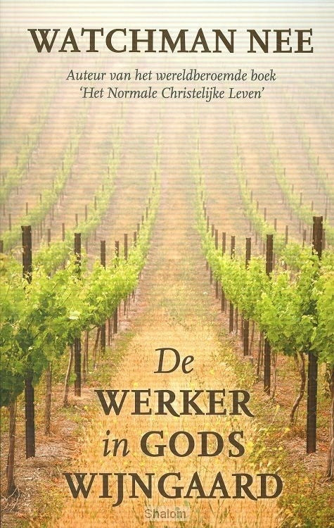 De werker in Gods wijngaard