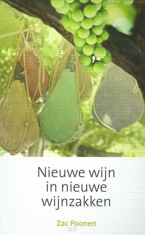 Nieuwe wijn in nieuwe zakken