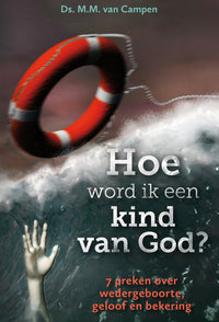 Hoe word ik een kind van God?