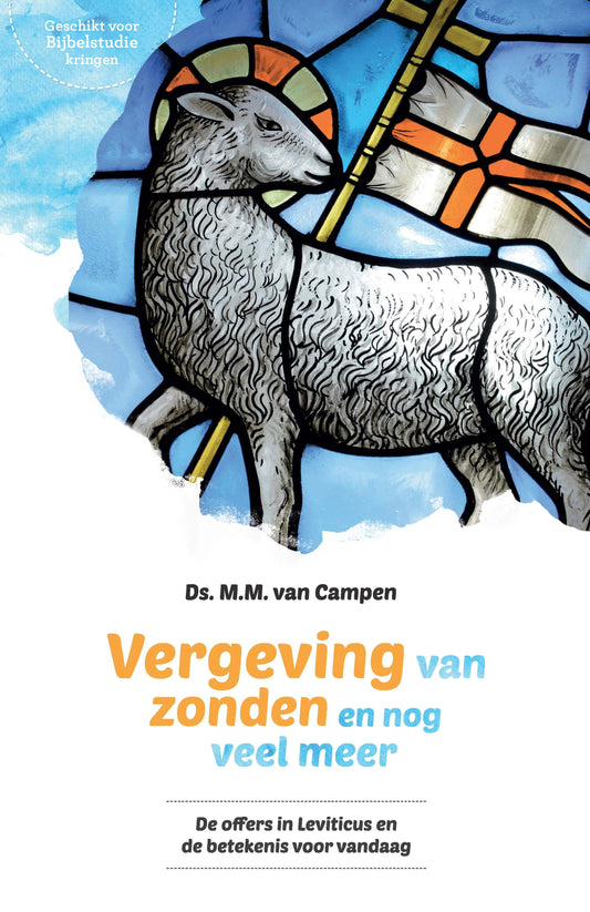 Vergeving van zonden en nog veel meer...