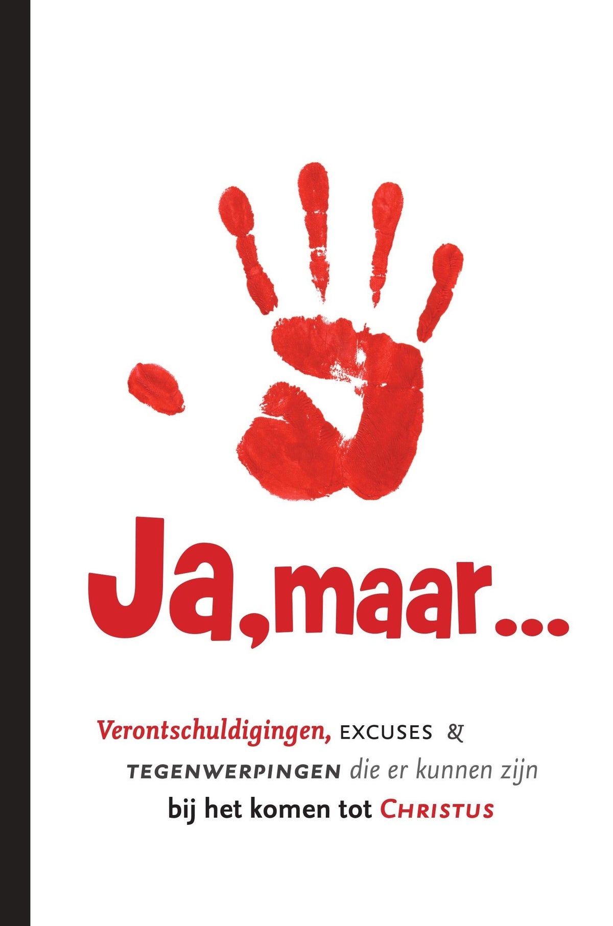 Ja, maar....