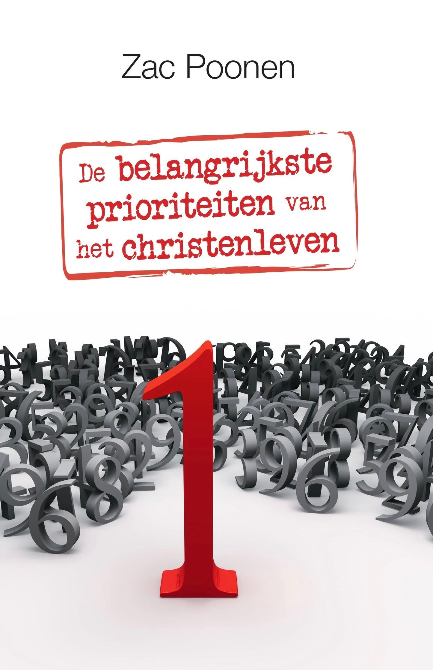 De belangrijkste prioriteiten van het christenleven