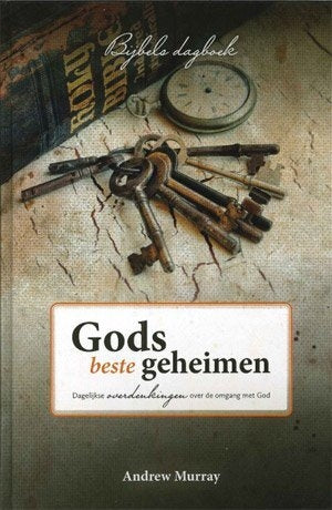 Gods beste geheimen [dagboek]