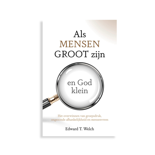 Als mensen groot zijn en God klein