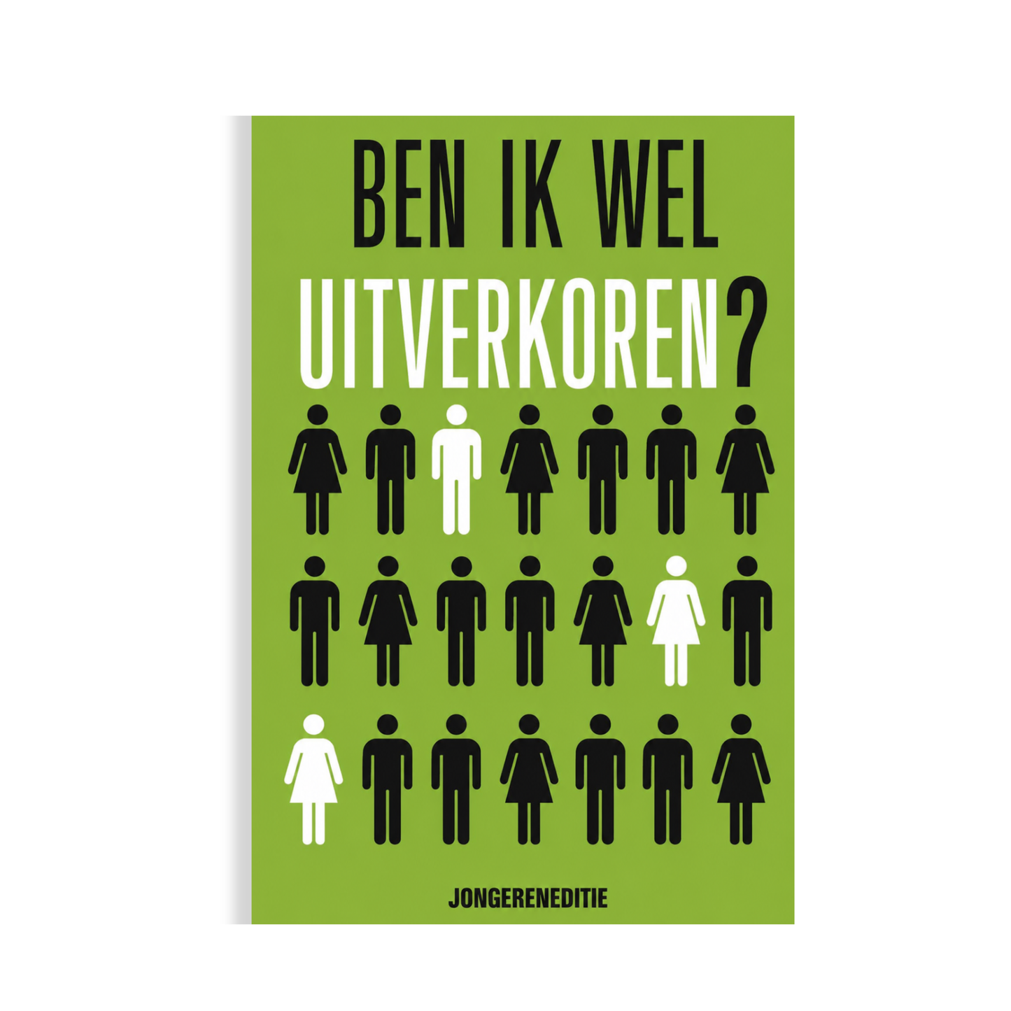 Ben ik wel uitverkoren? – Jongereneditie