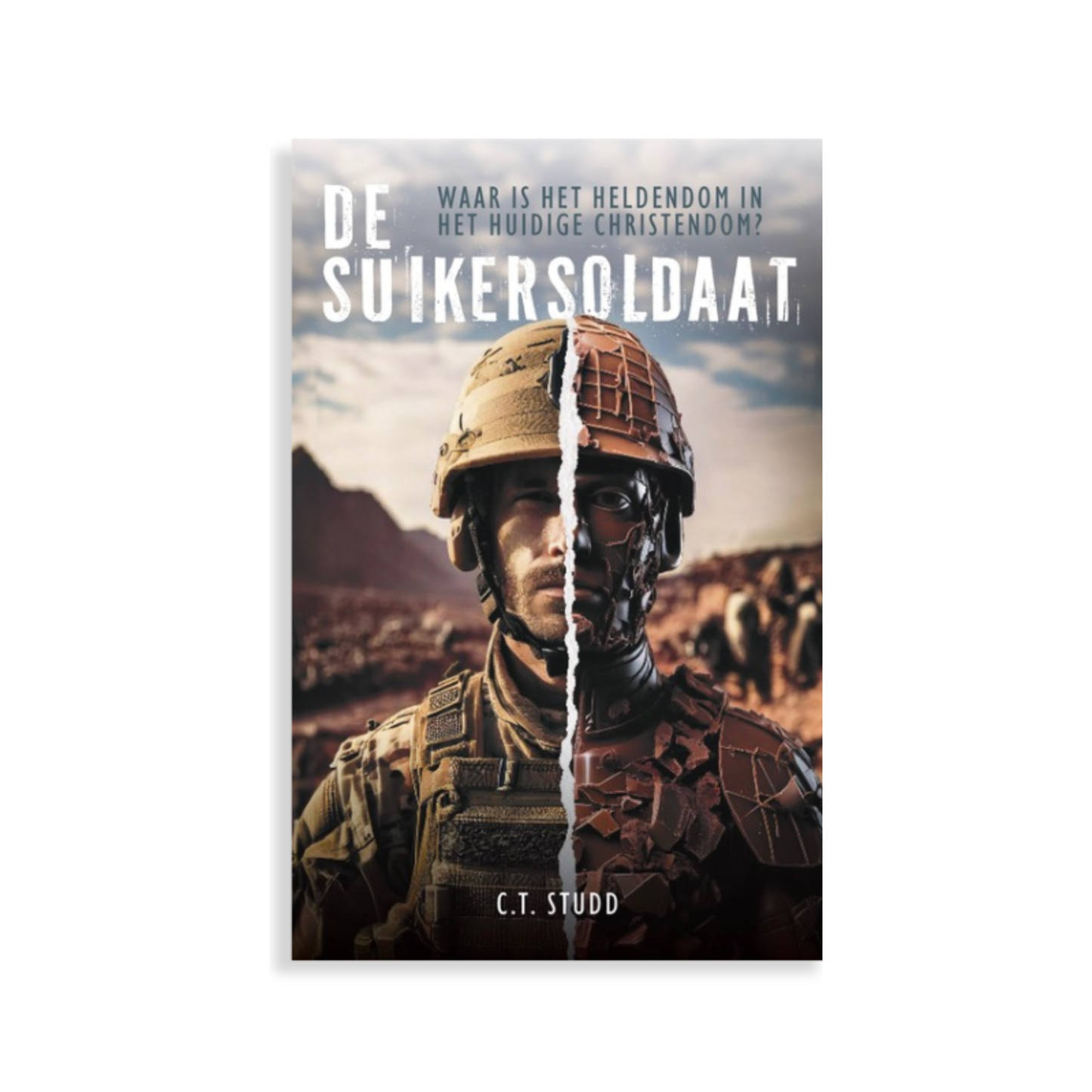 De Suikersoldaat - waar is het heldendom in het huidige christendom?