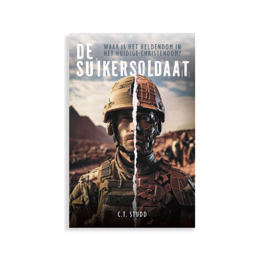 De Suikersoldaat - waar is het heldendom in het huidige christendom?