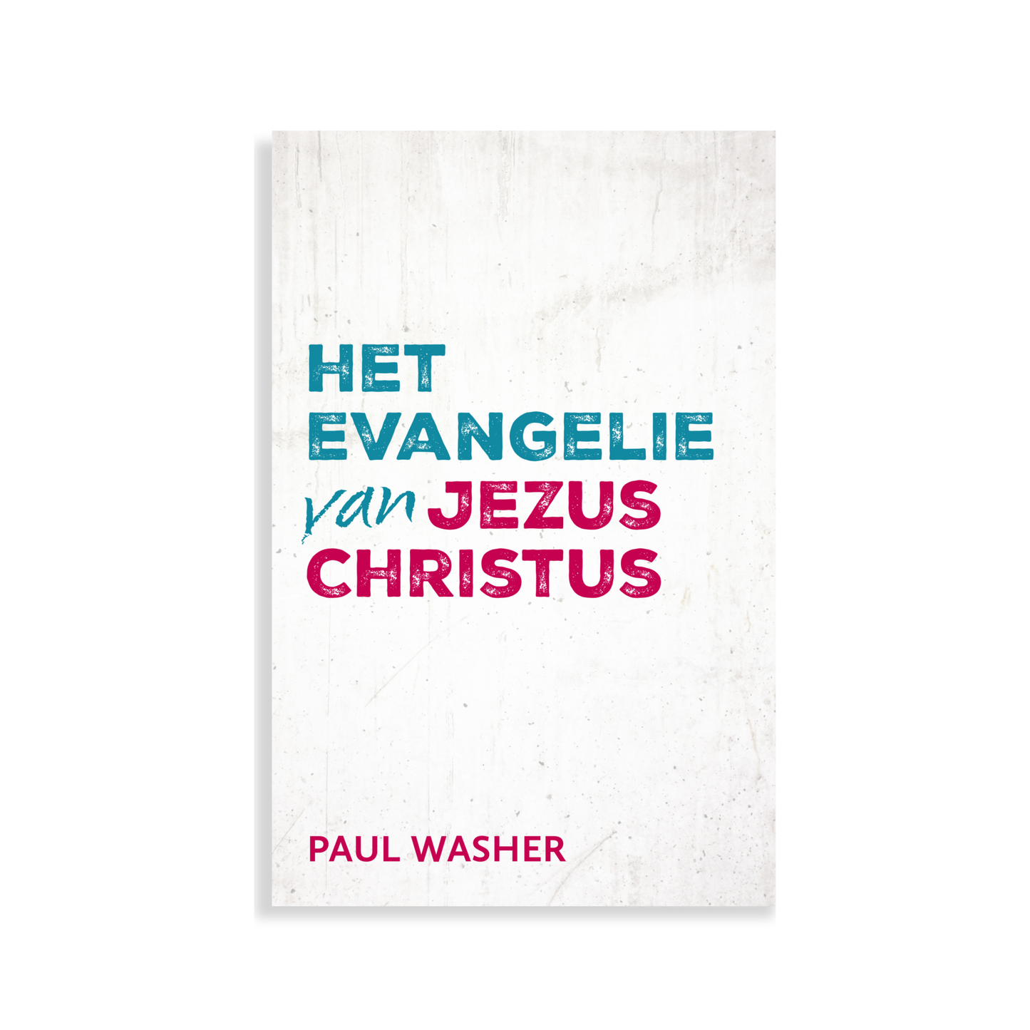 Het Evangelie van Jezus Christus (10 ex.)
