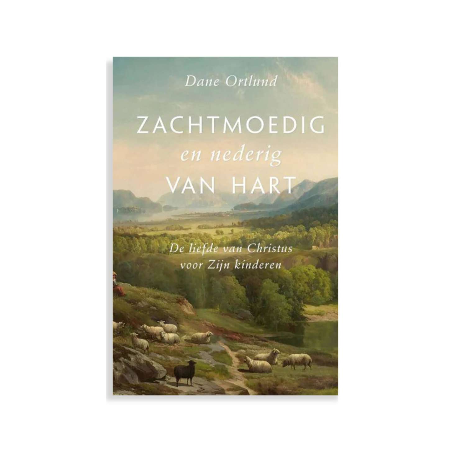 Zachtmoedig en nederig van hart (De liefde van Christus voor Zijn kinderen)